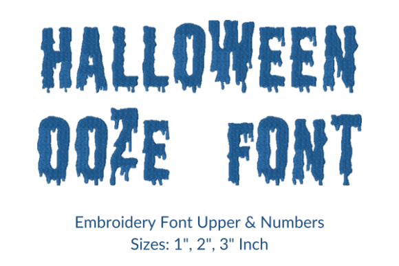 Halloween Ooze Fonts Embroidery Design