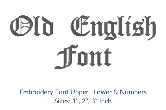 Old English Fonts Embroidery Design