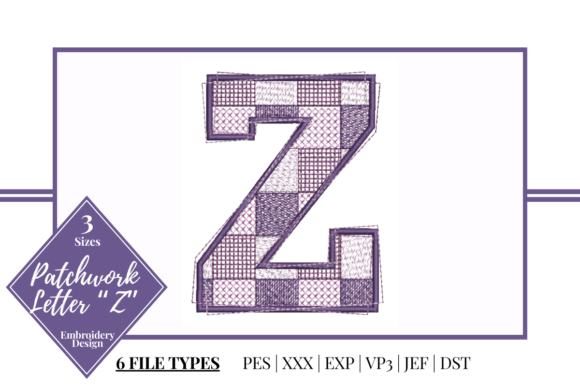 Patchwork Letter Z: A Seasonal Embroidery Staple